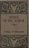 [Gutenberg 15839] • The Rebel of the School